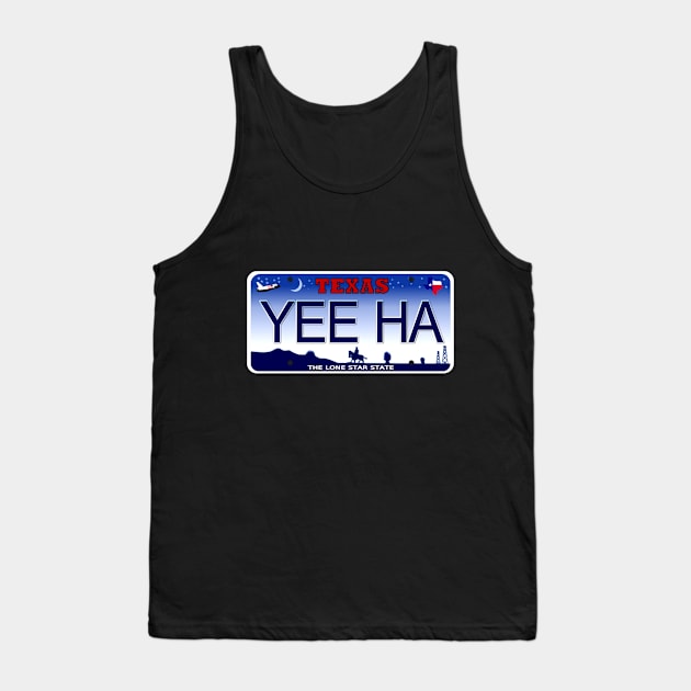 Yee Ha Texas License Plate Tank Top by Mel's Designs